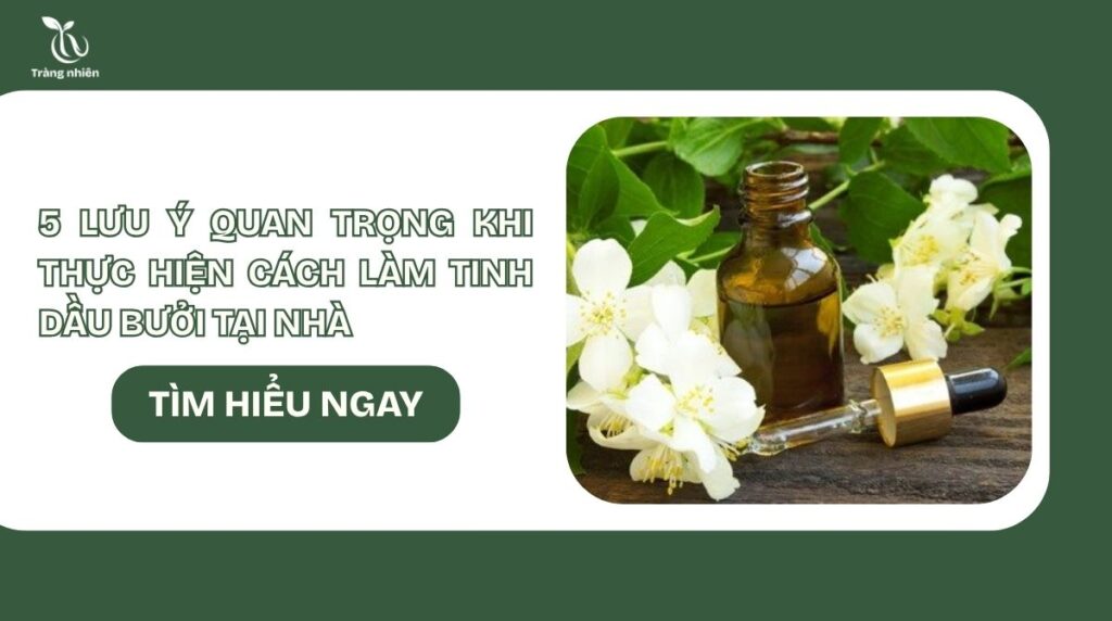 Cách làm tinh dầu bưởi;