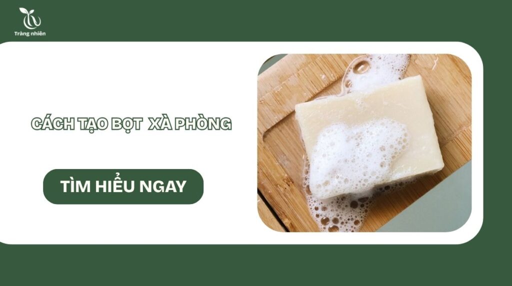 Cách tạo bọt xà phòng