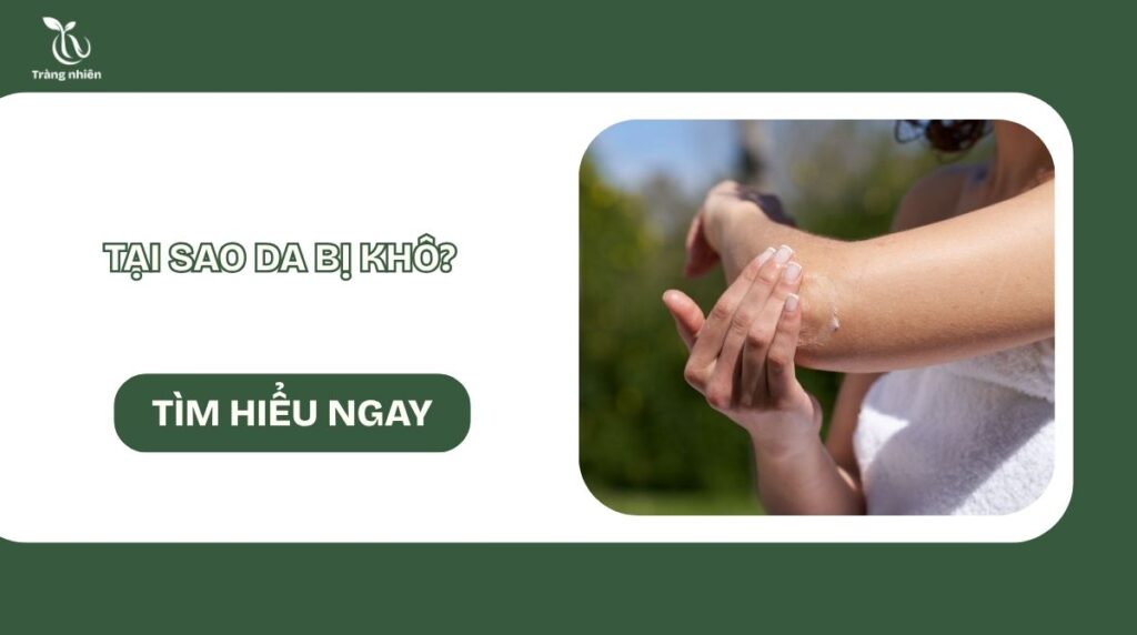 Tại sao da bị khô